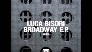 Luca Bisori  Just A Girl Original Mix [upl. by Birdt319]