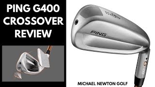 Ping G400 Crossover Review [upl. by Easton]