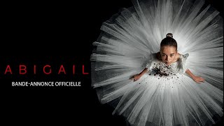 Abigail  Bandeannonce officielle [upl. by Phila420]