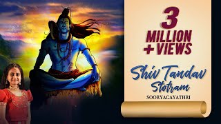 Shiv Tandav Stotram  Sooryagayathri  रावण रचित शिव तांडव स्तोत्रम् Sawan Special Shiv Bhajan 2024 [upl. by Nnaxor]