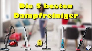 Die 5 besten Dampfreiniger  Welcher ist der beste Dampfreiniger Dampfmop [upl. by Uokes331]