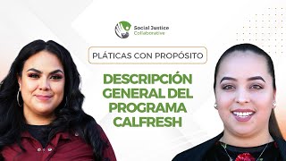 Descripción General del Programa CalFresh  SJC Pláticas con Propósito [upl. by Lleksah]