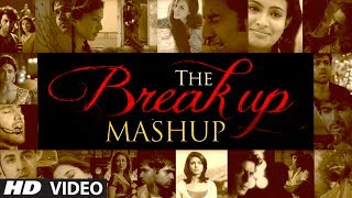 The Break Up MashUp Full Video Song 2014  DJ Chetas [upl. by Bigelow142]