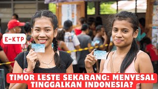 Timor Leste Sekarang Menyesalkah Tinggalkan Indonesia [upl. by Parcel]