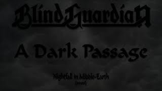 Blind Guardian  A Dark Passage Lyrics English amp Deutsch [upl. by Lebana]