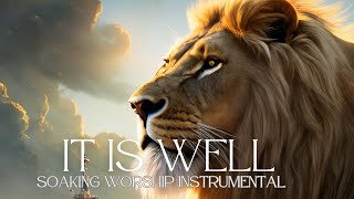 SOAKING WORSHIP INSTRUMENTAL  IT IS WELL [upl. by Aikemat814]