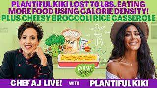 Plantiful Kiki Lost 70 Lbs Eating More Food Using Calorie Density  Cheesy Broccoli Rice Casserole [upl. by Kinom]