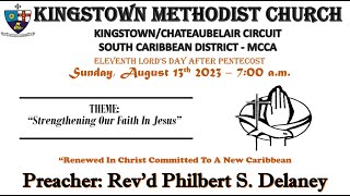 Kingstown Methodist Church Sunday Morning Worship Service August 13th 2023 at 700 am [upl. by Naegem]