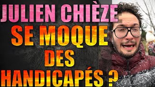 JULIEN CHIÈZE SESTIL VRAIMENT MOQUÉ DES HANDICAPÉS AVEC CAROLE QUINTAINE [upl. by Ellenrahs]