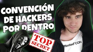 COMO es una CONVENCIÓN de HACKERS desde DENTRO Rooted CON 2023 [upl. by Carolyne]