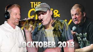 Opie amp Anthony Jocktober  Karson and Kennedy 101713 [upl. by Ynatirb]