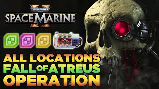 ALL FALL of ATREUS Armoury Data  Guardian Relic  Gene Seed Locations Guide  Space Marine 2 [upl. by Fogarty]