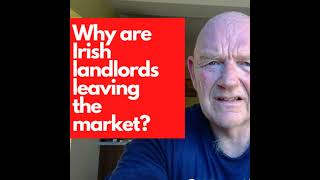 Why are Irish landlords leaving the rental market 65 [upl. by Curt]