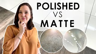 Polished vs Matte Tiles Which One is BETTER [upl. by Rothberg]