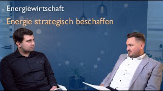 Energiewirtschaft  Energie strategisch beschaffen [upl. by Wistrup155]