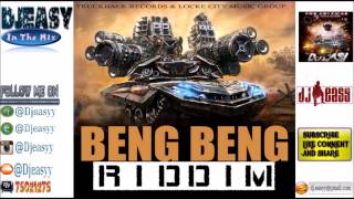 Beng Beng Riddim Mix OCT 2014 Locke City Music Truckback Records mix by djeasy [upl. by Statis]