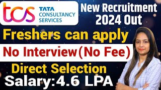 TCS Recruitment 2024 TCS Vacancy 2024 TCS Jobs 2024 Aug 2024 OFF Campus Placements  jobs 2024 [upl. by Yoc]