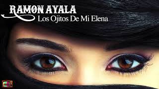 Ramon Ayala  Los Ojitos De Mi Elena Audio Oficial [upl. by Atnohs]