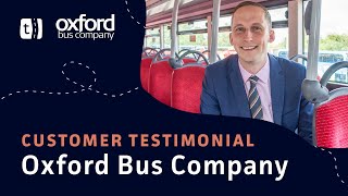 Customer Testimonial Oxford Bus Company [upl. by Maurits941]