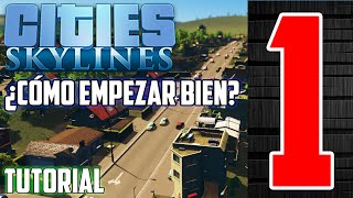 1Cities Skylines  ¿Como empezar bien💰🚀 Tutorial y Gameplay en Español ✅ [upl. by Stickney]