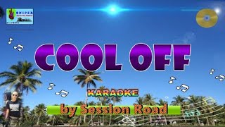 COOL OFF karaoke by Session Road [upl. by Suiradel16]