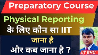 physical reporting for preparatory course preparatory course reporting IIT [upl. by Rother862]