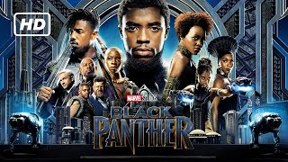 Black Panther 2018 Movie Full HD  Black Panther Full Movie Review in English [upl. by Ratib]