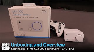 Sennheiser EPOS GSX 300 Sound Card Unboxing and Overview Gaming Trend [upl. by Paehpos]