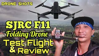 SJRC F11 FOLDING DRONE  TEST FLIGHT [upl. by Aicatsal977]