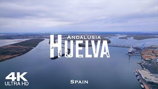 HUELVA 2024 🇪🇸 Drone Aerial 4K Drones  Andalusia Andalucía Spain España [upl. by Uel442]