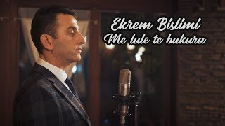 Ekrem Bislimi  Me lule te bukura [upl. by Nocaed814]