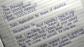 How to write application in english  application for leave of absence to the principal [upl. by Ahseela]