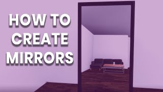 How To Create Mirrors  The Sims 4 2020 [upl. by Letsirk]