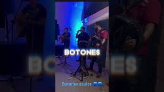 Botones azules 🎶🔥 [upl. by Cecilia472]