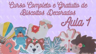 Curso de biscoitos decorados  aula 1 Massa de biscoito amanteigado para decorar [upl. by Airetal]