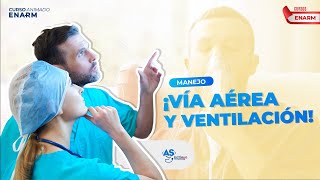 Curso ENARM Manejo de vía aérea y ventilación [upl. by Eicart]