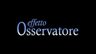 F2  Effetto Osservatore  Il mistero quantistico demistificato [upl. by Akenor]