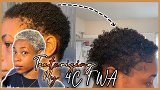 TEXTURIZING MY 4C TWA [upl. by Ronny84]