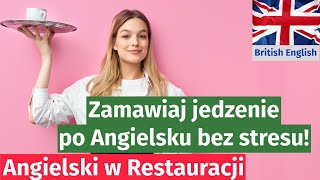 Jak Zamawiać Jedzenie w Restauracji po Angielsku Pełna Lekcja [upl. by Dallis]