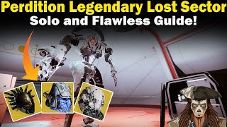 Destiny 2  Perdition Legendary Lost Sector Guide  Solo and Flawless  Loadouts amp Strategies [upl. by Barrus182]