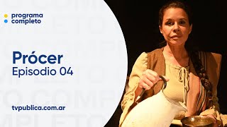 Episodio 04 Juana Azurduy  Prócer [upl. by Dorin]