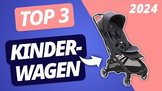 Der BESTE KINDERWAGEN 2024  TOP 3 Kinderwagen im VERGLEICH [upl. by Eelnayr]