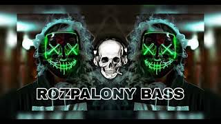 💀  VIXA PIXA ROZPALONY BASS [upl. by Eiramik]