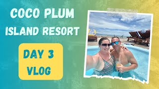 Coco Plum Island Resort  Day 3 Vlog [upl. by Kattie]