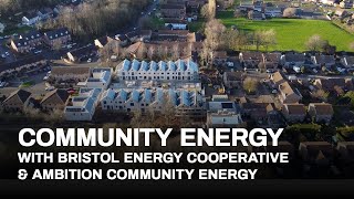 Community Energy  Bristol Energy Cooperative amp Ambition Community Energy [upl. by Esor]