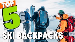 Best Ski Backpack In 2024  Top 5 Ski Backpacks Review [upl. by Saberio591]