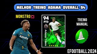 ⬆️Como treinar ADAMA TRAORE 94 Nivel Máximo Overall Upgrade  EFOOTBALL 2024 [upl. by Cristin151]