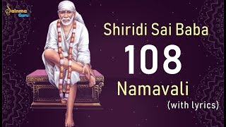 Shiridi Sai Baba Ashtotram  108 Namavali  Sainma Guru [upl. by Johppah678]