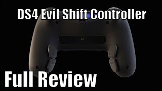 Evil Shift DS4 Controller  Full Review [upl. by Hanafee514]