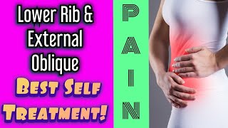 Lower Rib amp External Oblique PAIN Best Self Treatment  Dr Wil amp Dr K [upl. by Urquhart]